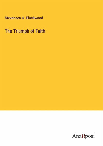 The Triumph of Faith