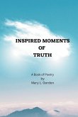 Inspired Moments of Truth