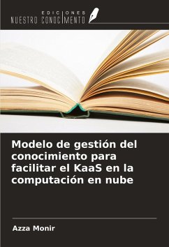 Cover Modelo de gestión del conocimiento para facilitar el KaaS en la computación en nube