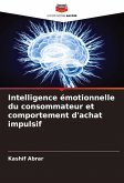 Intelligence émotionnelle du consommateur et comportement d'achat impulsif