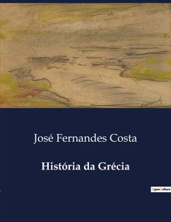 História da Grécia - Fernandes Costa, José