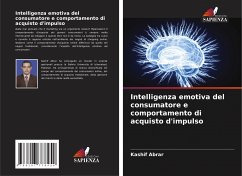 Intelligenza emotiva del consumatore e comportamento di acquisto d'impulso - Abrar, Kashif