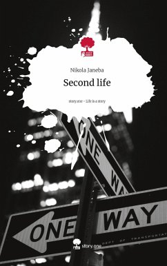 Second life. Life is a Story - story.one - Janeba, Nikola