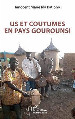 Us et coutumes en pays gourounsi - Bationo, Innocent Marie Ida