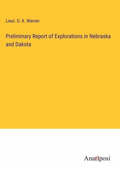 Cover Preliminary Report of Explorations in Nebraska and Dakota