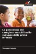 La percezione dei caregiver maschili... - Bild 1