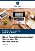 Gute Projektmanagement-Verfahren für Unternehmen