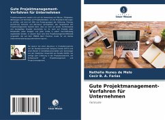 Gute Projektmanagement-Verfahren für Unternehmen - Nunes de Melo, Nathália; B. A. Farias, Cecir