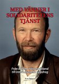 Med vänner i solidaritetens tjänst