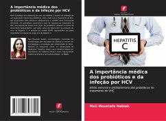 A importância médica dos probióticos e da infeção por HCV - Moustafa Nabieh, Maii