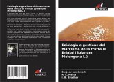 Eziologia e gestione del marciume della frutta di Brinjal (Solanum Melongena L.)