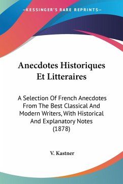 Anecdotes Historiques Et Litteraires