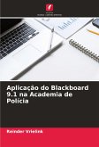 Aplicação do Blackboard 9.1 na Academia de Polícia