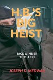 H,B,'s Big Heist