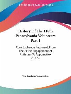 History Of The 118th Pennsylvania Volunteers Part 1