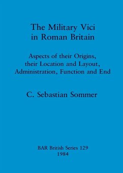 The Military Vici of Roman Britain - Sommer, Sebastian