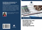 Buchführung und Kontrolle von Investitionen in langfristige Vermögenswerte