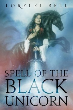 Spell of the Black Unicorn - Bell, Lorelei