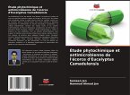 Étude phytochimique et antimicrobienne de l'écorce d'Eucalyptus Camadulensis