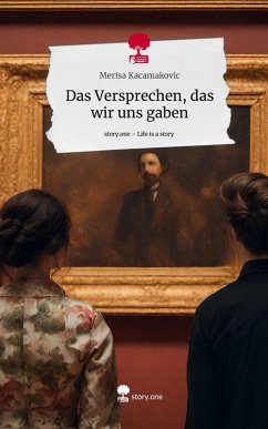 Cover Das Versprechen, das wir uns gaben. Life is a Story - story.one