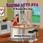 Baking with Ava A Recipe for Joy