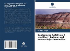 Geologische Anfälligkeit von Khetri Jodhpur und Nakora Rajasthan Indien - Singh, Vartika