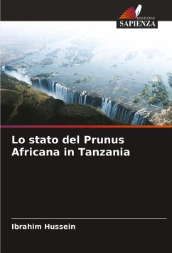 Lo stato del Prunus Africana in Tanzania - Hussein, Ibrahim