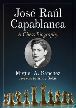 Jose Raul Capablanca - Sánchez, Miguel A.