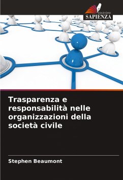 Trasparenza e responsabilità nelle organizzazioni della società civile - Beaumont, Stephen