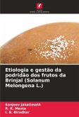 Etiologia e gestão da podridão dos frutos da Brinjal (Solanum Melongena L.)