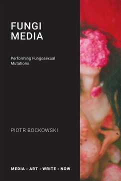 Fungi Media - Bockowski, Piotr