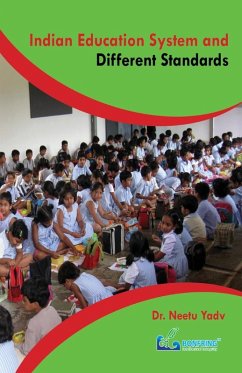 Cover Indian Education System and Different Standards