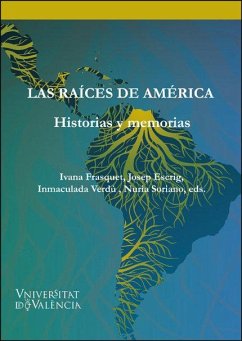 Cover Las raíces de América: historias y memorias