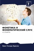 FONETIKA I FONEMATIChESKIJ SLUH FONETIKA I FONEMATIChESKIJ SLUH