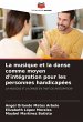 La musique et la danse comme moyen... - Bild 1