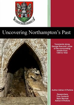 Uncovering Northampton's Past - Perkins, Adrian H