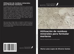 Utilización de residuos minerales para formular morteros - Lopes de Oliveira Santos, Maria Luiza