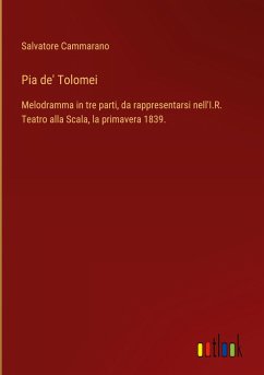 Pia de' Tolomei - Cammarano, Salvatore