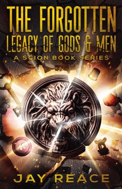 The Forgotten Legacy of Gods & Men - Reace, Jay