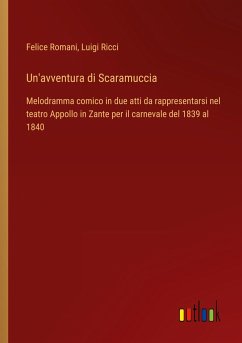 Un'avventura di Scaramuccia - Romani, Felice; Ricci, Luigi