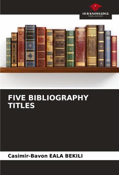 FIVE BIBLIOGRAPHY TITLES - Eala Bekili, Casimir-Bavon