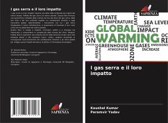 I gas serra e il loro impatto - Kumar, Kaushal; Yadav, Paramvir