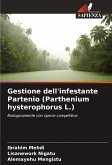 Gestione dell'infestante Partenio (Parthenium hysterophorus L.)