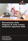 Rilevamento della diagnosi di rene cronico mediante algoritmo RNN