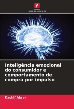 Inteligência emocional do consumidor e comportamento de compra por impulso - Abrar, Kashif