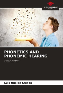 PHONETICS AND PHONEMIC HEARING - Ugalde Crespo, Luis