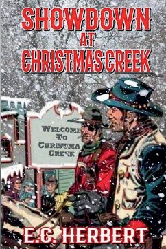 Showdown At Christmas Creek - Herbert, E. C.