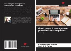 Good project management practices for companies - Nunes de Melo, Nathália; B. A. Farias, Cecir