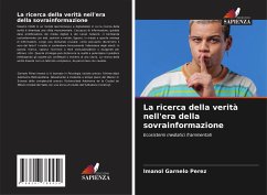 La ricerca della verità nell'era della sovrainformazione - Garnelo Perez, Imanol