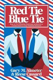 Red Tie, Blue Tie